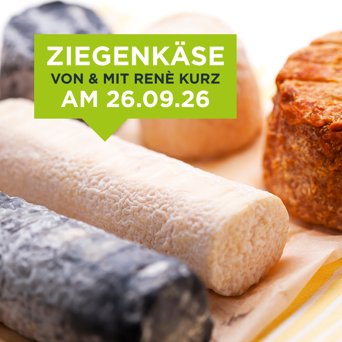 26.09.26: Ziegenkäse von & mit René Kurz